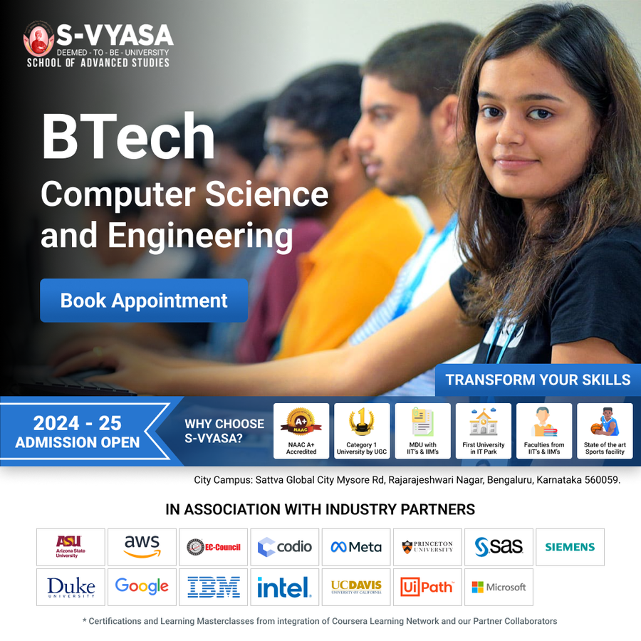 B.Tech Computer Science and Engineering at S-VYASA University (Deemed-to-be-University), Bengaluru/Bangalore